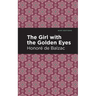 The Girl with the Golden Eyes