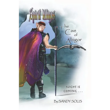 Spirit Wings The Cave of Abigor: Book Two