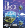 The Holodeck: A Specification