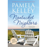 Nantucket Neighbors: Large Print Edition