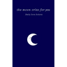 The moon cries for you