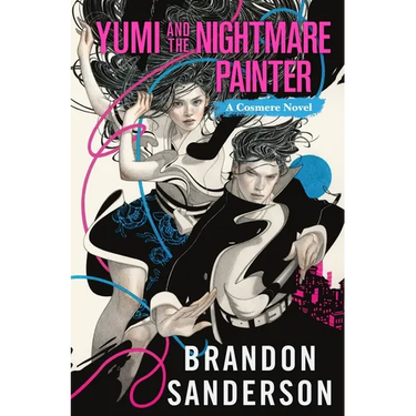 Yumi and the Nightmare Painter: A Cosmere Novel