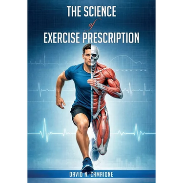 The Science of Exercise Prescription