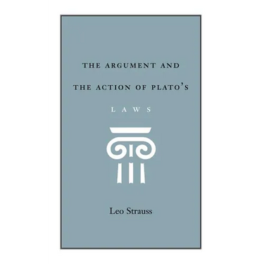 The Argument and the Action of Plato's Laws