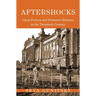 Aftershocks: Great Powers and Domestic Reforms in the Twentieth Century