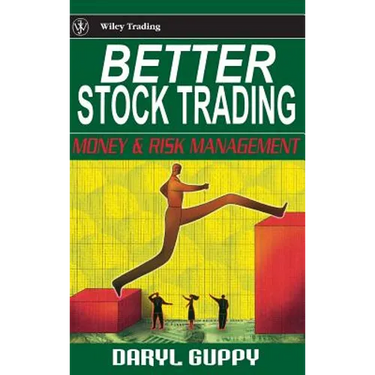 Better Stock Trading: Money and Risk Management