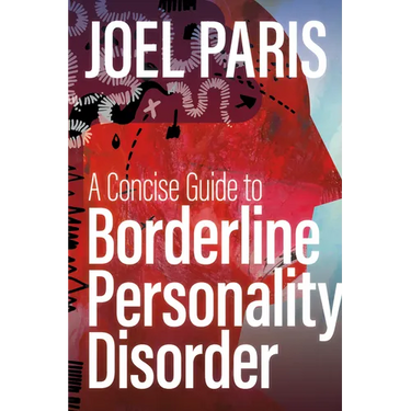 A Concise Guide to Borderline Personality Disorder