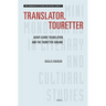 Translator, Touretter: Avant-Garde Translation and the Touretter Sublime