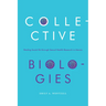 Collective Biologies: Healing Social Ills Through Sexual Health Research in Mexico