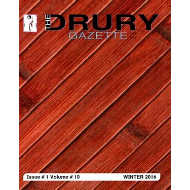 The Drury Gazette WINTER 2016