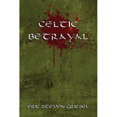 Celtic Betrayal