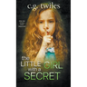 The Little Girl with a Secret: A Psychological Thriller