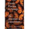 De poemas a canciones: From Poems to Songs