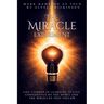 The Miracle Experiment