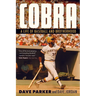 Cobra: A Life of Baseball and Brotherhood