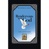 Rendezvous with God: The Power of a Prayer