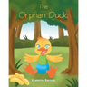The Orphan Duck