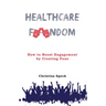 Healthcare Fandom: How to Boost Engagement by Creating Fans