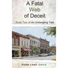 A Fatal Web of Deceit
