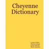 Cheyenne Dictionary