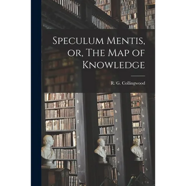 Speculum Mentis, or, The Map of Knowledge