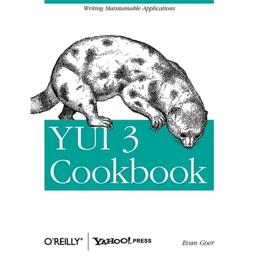 YUI 3 Cookbook: Writing Maintainable Applications