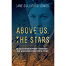 Above Us, the Stars