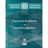 Latin America and the Caribbean Demographic Observatory 2015: Population Projections