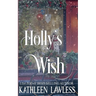 Holly's Wish