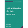 Critical Theories of Crisis in Europe: From Weimar to the Euro