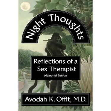 Night Thoughts: Reflections of a Sex Therapist