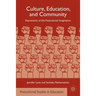Culture, Education, and Community: Expressions of the Postcolonial Imagination