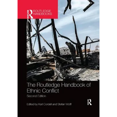 The Routledge Handbook of Ethnic Conflict
