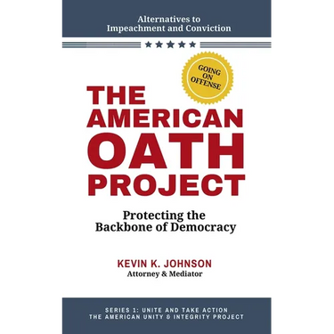 The American Oath Project: Protecting the Backbone of Democracy