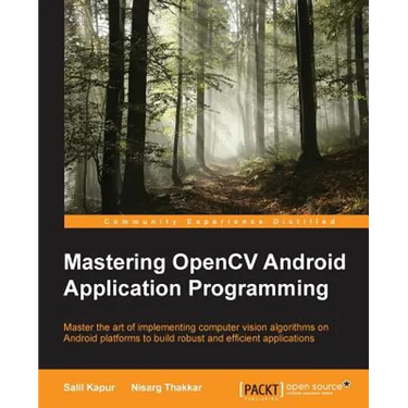 Mastering OpenCV Android Application Programming
