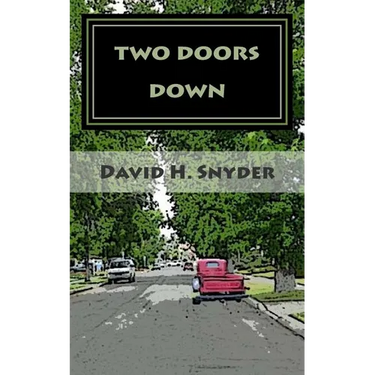 Two Doors Down: A Christmas Story For My Children