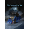 Dreamwatchers