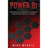 Power BI: Moving Beyond the Basics of Power BI and Learning about DAX Language