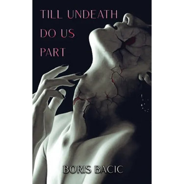 Till Undeath Do Us Part