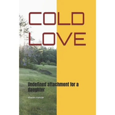 Cold Love: Undefined attachment for a daughter