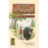 What Bear Said about Life, Love, and Other Stuff