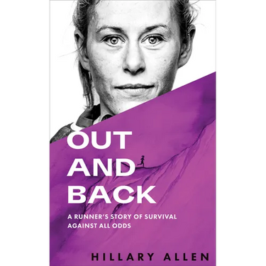 Out and Back: A Runner's Story of Survival Against All Odds