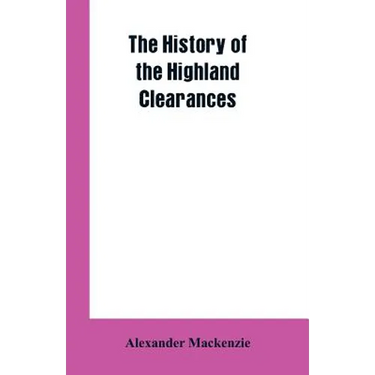 The History of the Highland Clearances