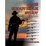 The Scout Rifle Study: The History of the Scout Rifle and its place in the 21st Century