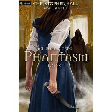 Phantasm: An Isekai Litrpg