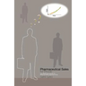 Pharmaceutical Sales for Phools - The Beginners Guide for Medical Sales Representatives