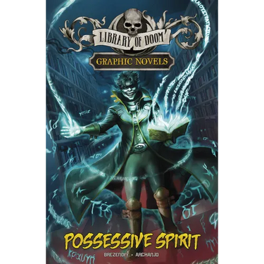 Possessive Spirit: A Graphic Novel