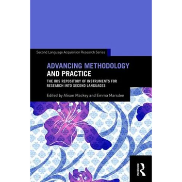 Advancing Methodology and Practice: The Iris Repository of Instruments for Research Into Second Languages