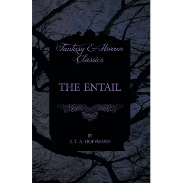 The Entail (Fantasy and Horror Classics)