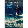 The Spirits of the Coast: Voices in the Wind